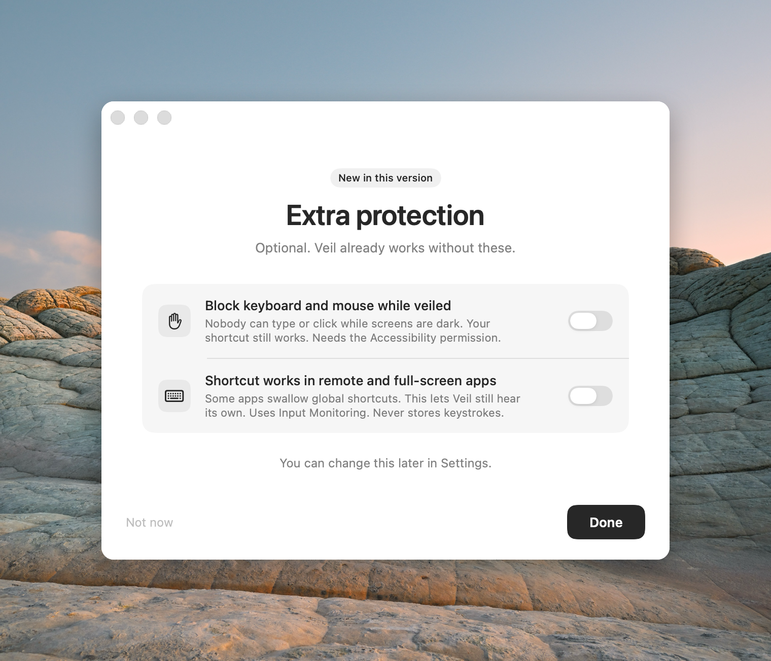 Extra protection with Block keyboard and mouse while veiled off